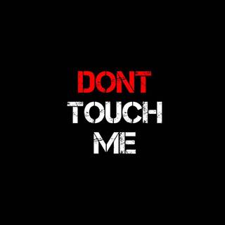 Don't Touch My Tablet wallpaper
