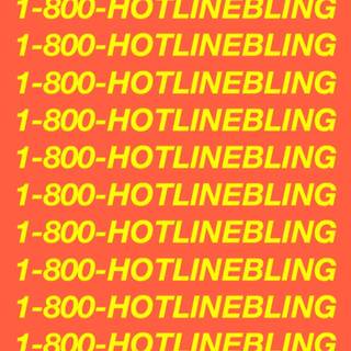 Hotline Bling wallpaper