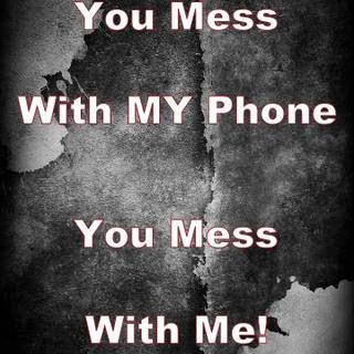 Get Away From My Phone wallpaper