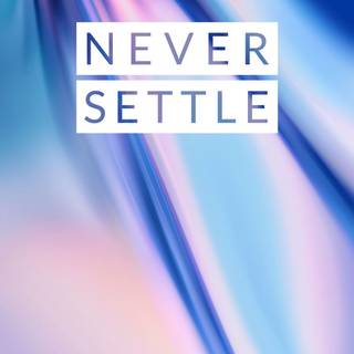 Never Settle HD phone wallpaper