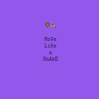 Move Like A Snake wallpaper