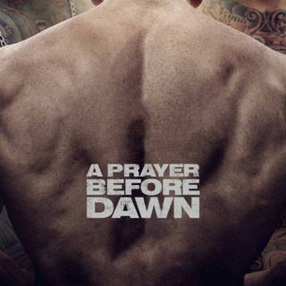 A Prayer Before Dawn wallpaper