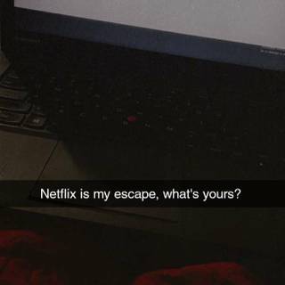 Netflix is my girlfriend wallpaper