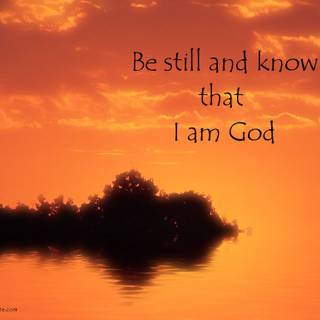 Be still, and know that I am God wallpaper
