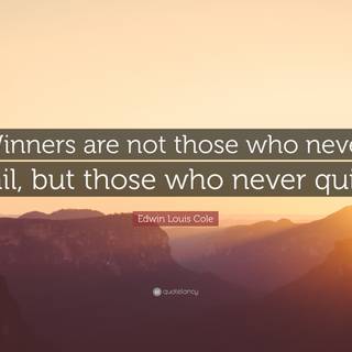 Never quit wallpaper