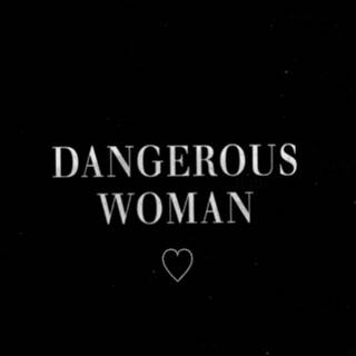 Dangerous Woman wallpaper