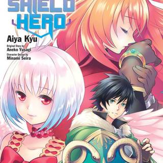 The Rising of the Shield Hero: The Manga Companion wallpaper