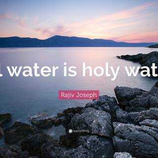 Holy water wallpaper