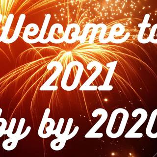 Goodbye 2020 Welcome 2021 wallpaper