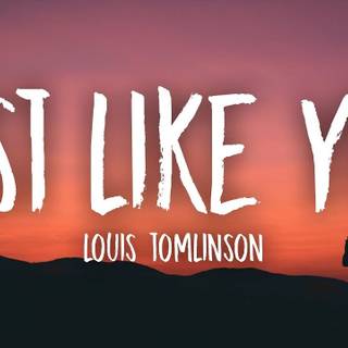 Louis Tomlinson lyrics wallpaper