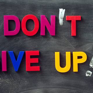 Don't quit wallpaper
