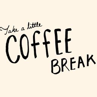 All you need is coffee wallpaper