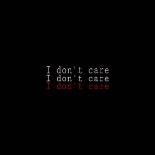 I don't care quotes wallpaper