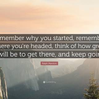 Remember Why You Started wallpaper