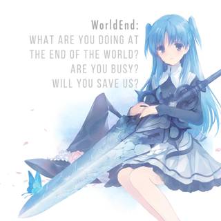 What Do You Do At The End of The World? Are You Busy? Will You Save Us? wallpaper