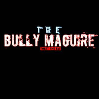 Bully Maguire wallpaper