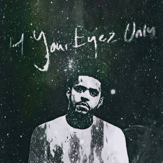 4 Your Eyez Only wallpaper