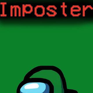 Green imposter wallpaper
