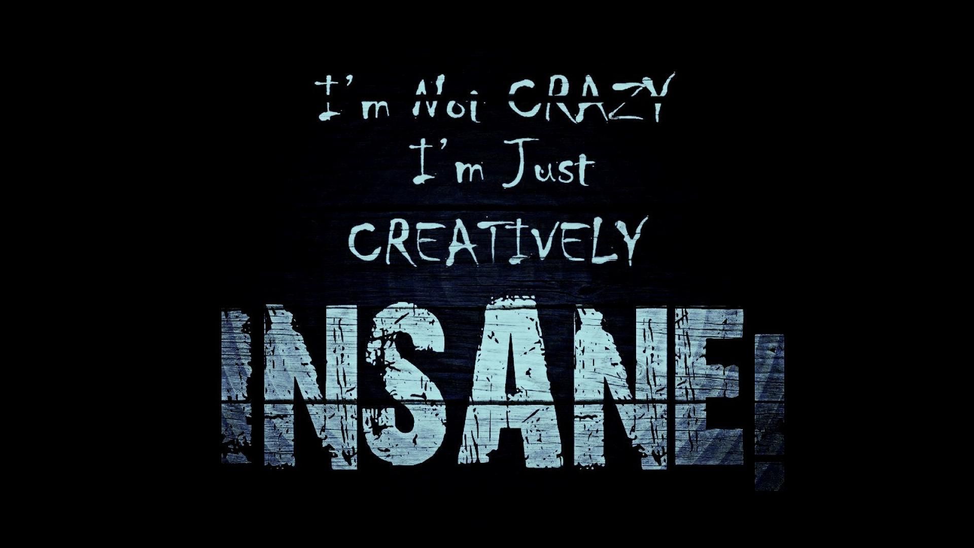 Обои i am crazy