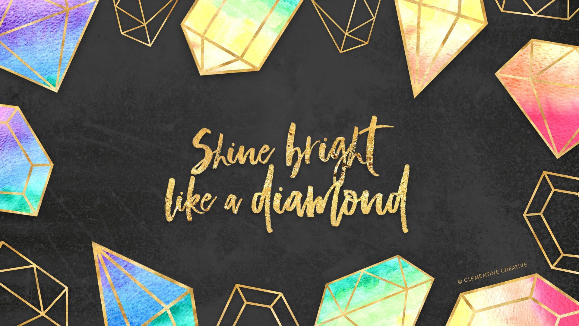 Shine Like a Diamond - Wallpaper Cave