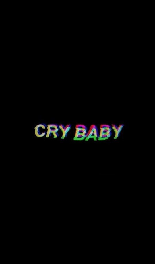 CRY BABY - Wallpaper Cave