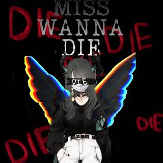 miss wanna die