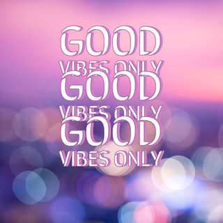 Have good vibes on Friday