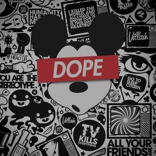Dope 