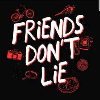 Friends lie