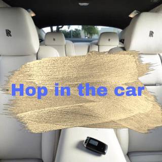 Hop in the car