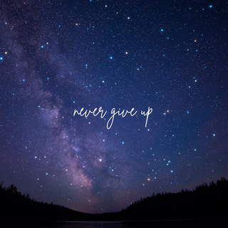 Never give up galaxy wallpaper