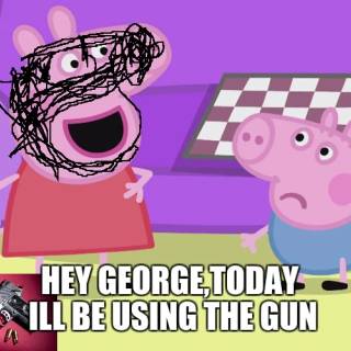 Peppa Pig Meme