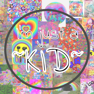 im just a kid