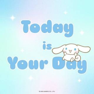 Cinnamoroll quote (credit to Sanrio) 