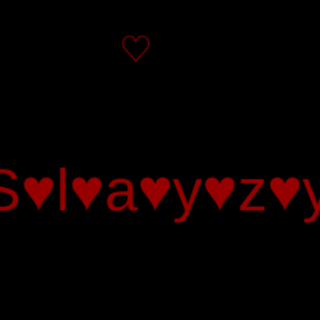 Slayzy ♡