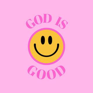 God Is GOOD 