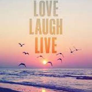 Love, Laugh, and Live