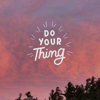 Do your Things!