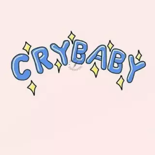 Cry baby 