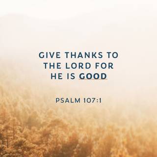 Psalm 107:1 Wallpaper