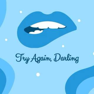 try again darling is so cute thank you