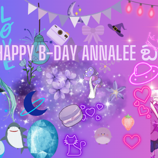 Happy Birthday Annalee ඞ!!!!!
