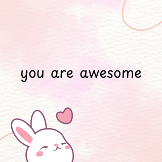 You Are Awesome