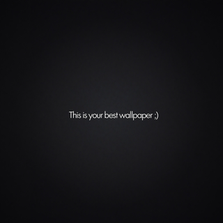 Your best wallpaper