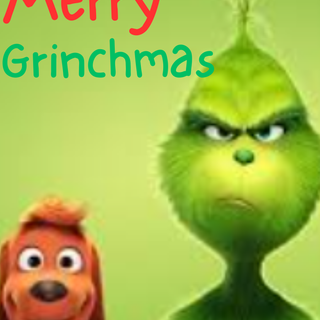 Merry grinchmas to all and to all a good night