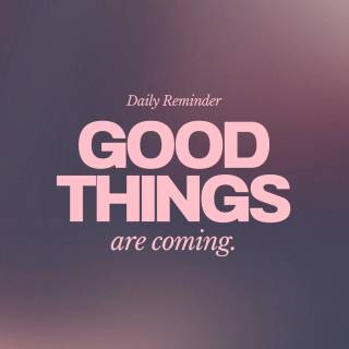 good things