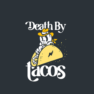 Death by Tacos