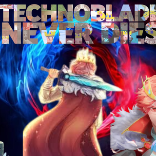TechnoBlade Never Dies