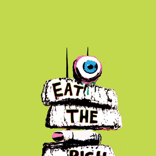 Eat the Rich