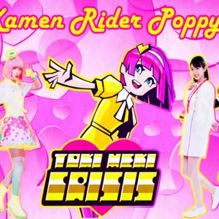 Kamen Rider Poppy Wallpaper Splash #1